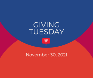 Giving Tuesday: November 30, 2021
