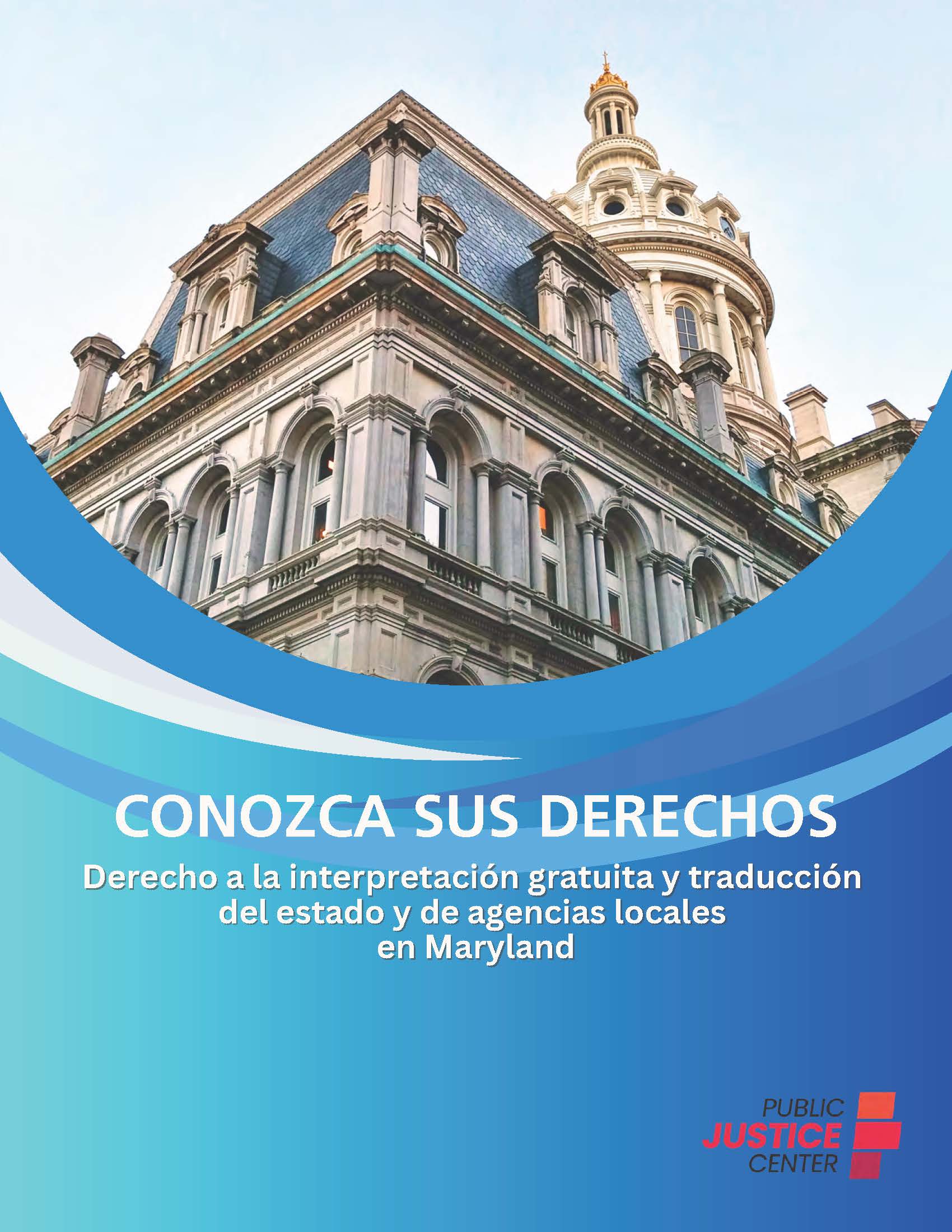 Conozca sus derechos: Derecho a la interpretación gratuita y traducción del estado y de agencias locales en Maryland